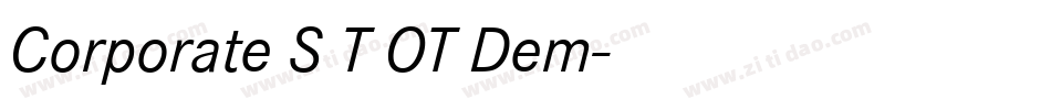 Corporate S T OT Dem字体转换